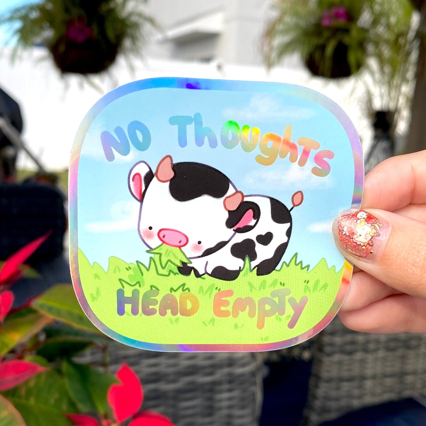 No Thoughts Head Empty - Funny Karen the Cow Holo Sticker