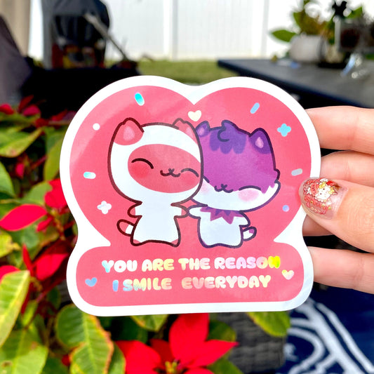 You are the reason I smile everyday - Cute holo kittens Sticker