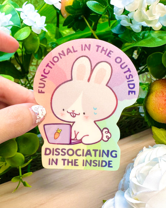 Bunny, Functional in the outside, Dissociating in the inside - Vinyl Semi gloss Sticker