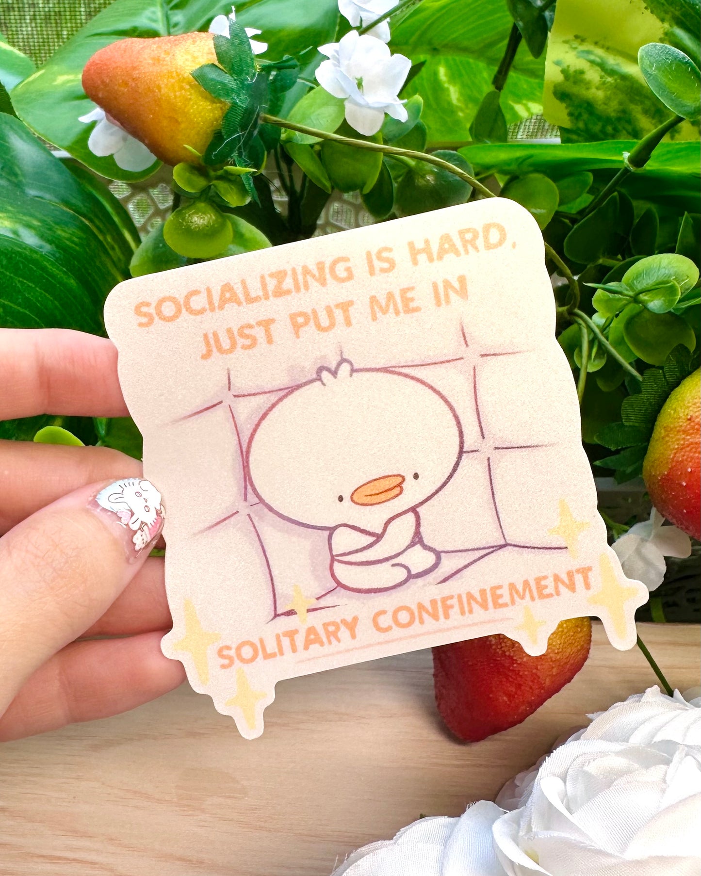 Cute Goose, Socializing is hard just put me in solitary confinement - Vinyl Semi gloss Sticker