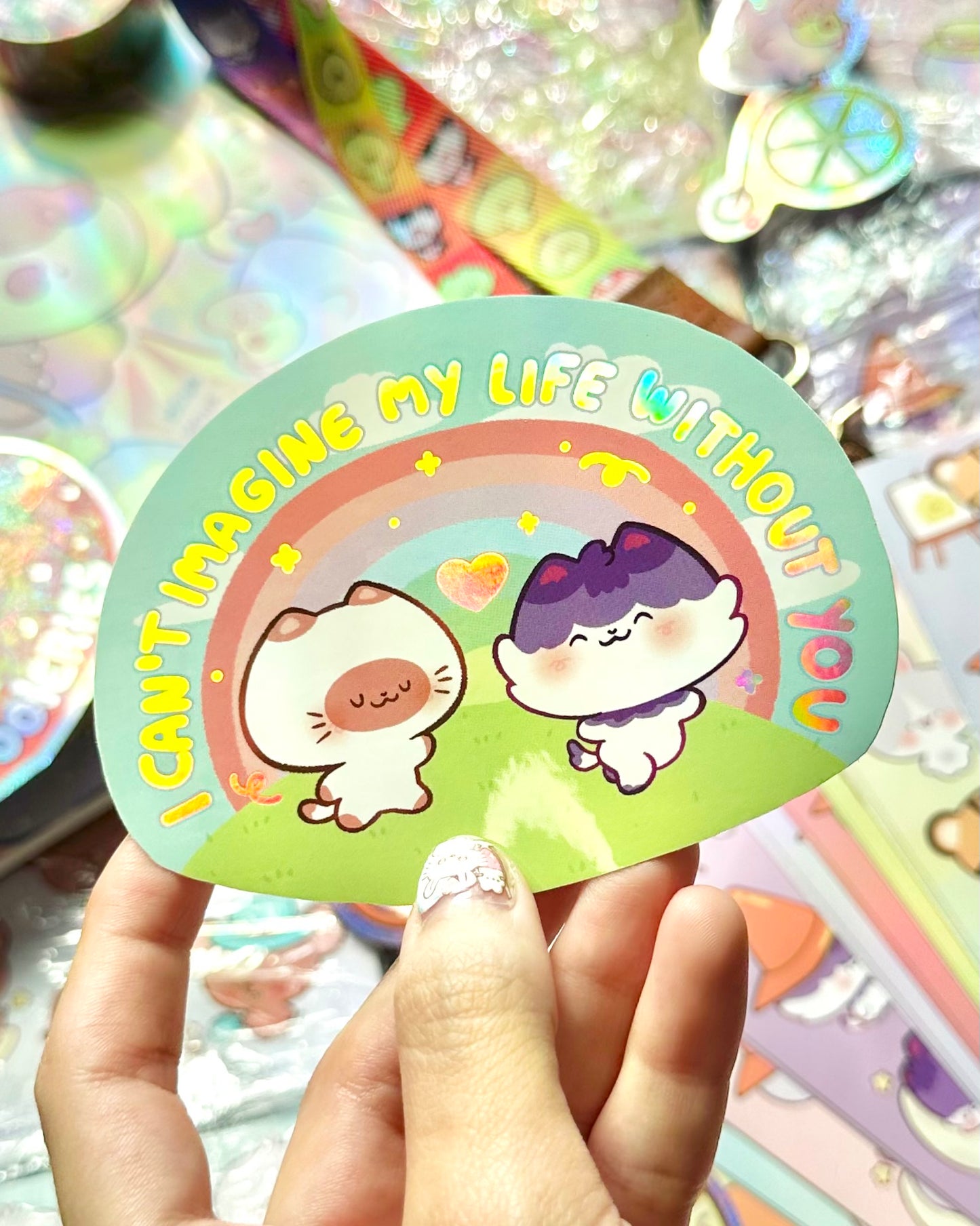 I can't imagine my life without you - Cute  kittens Holographic vinyl Sticker