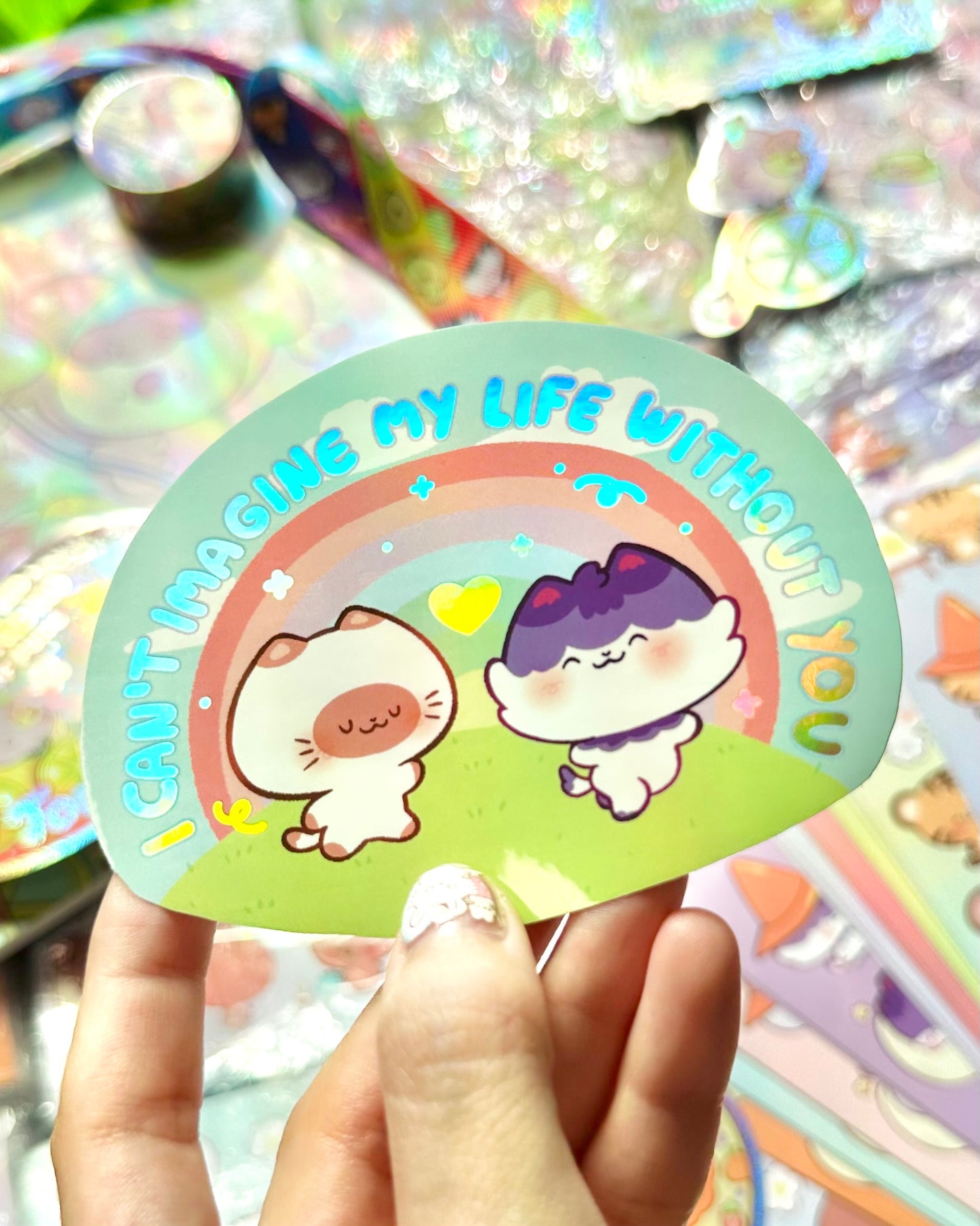 I can't imagine my life without you - Cute  kittens Holographic vinyl Sticker