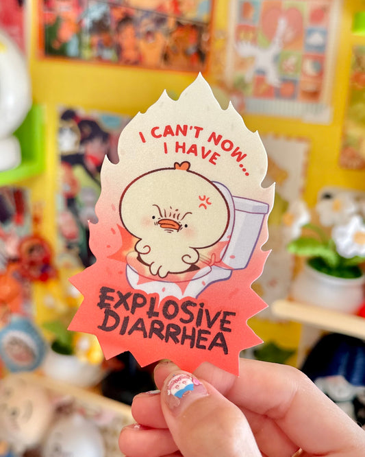 Pipa -I can't Now, I have explosive diarrhea - Vinyl Semi gloss Sticker