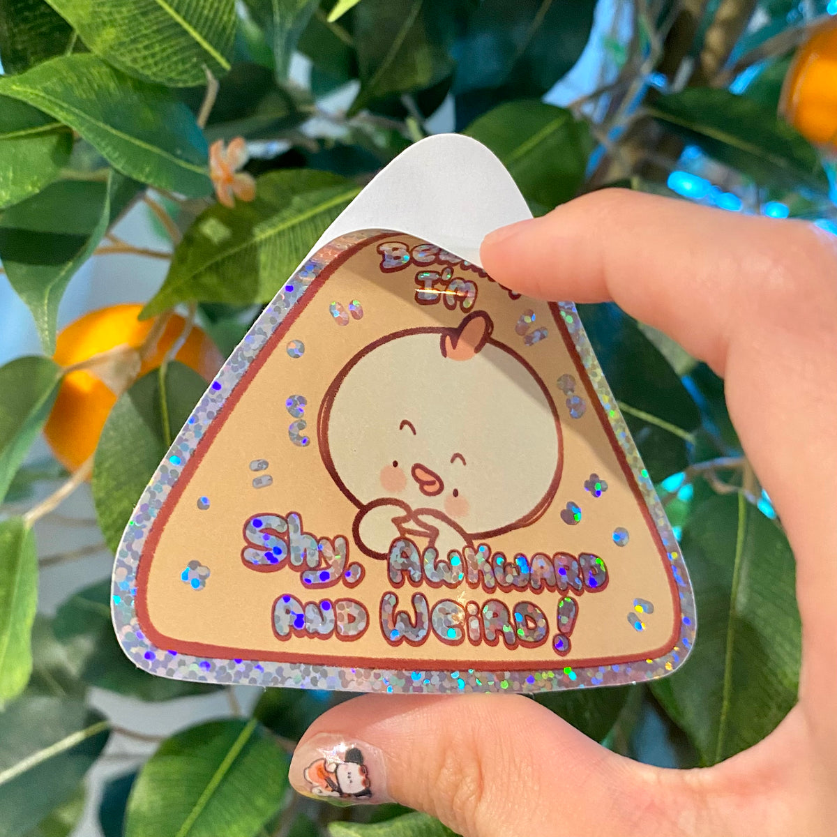 Beware Awkward Beware! I'm Shy Awkward and Weird - Pipa - Glitter Sticker – Micashi Store
